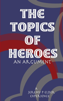 Topics of Heroes