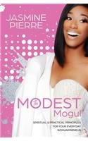 The Modest Mogul
