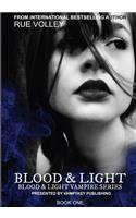 Blood and Light