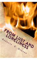 From Lust and Loneliness