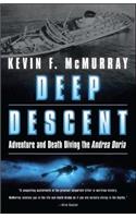 Deep Descent: Adventure and Death Diving the Andrea Doria