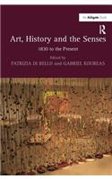 Art, History and the Senses