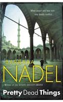 Pretty Dead Things (Inspector Ikmen Mystery 10)