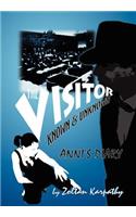 The Visitor (known and Unknown) Anni's Diary