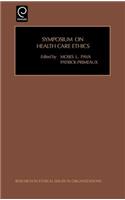 Symposium on Health Care Ethics