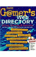 Gamer's Web Directory: Sites, Cheats and Secrets (Official Strategy Guides)