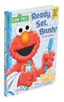 Sesame Street Ready, Set, Brush! a Pop-Up Book