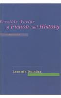 Possible Worlds of Fiction and History