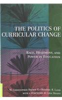 Politics of Curricular Change