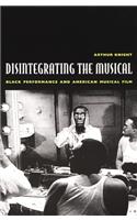 Disintegrating the Musical