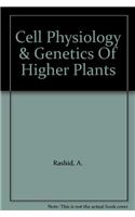 Cell Physiology and Genetics of Higher Plants: v. 2