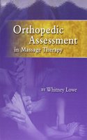 Orthopedic Assessment in Massage Therapy