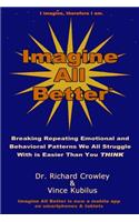 Imagine All Better