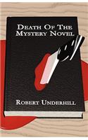 Death of the Mystery Novel