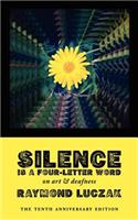 Silence Is a Four-Letter Word