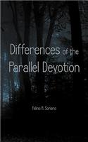 Differences of the Parallel Devotion