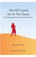Not All Camels Are in the Desert