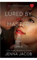 Lured By My Master