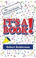 Hey ____, Here's Your Present... It's a Book!