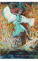 Dancing Through Fire