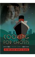 Cooking for Ghosts
