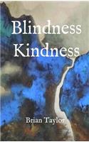Blindness Kindness