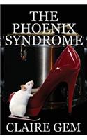 The Phoenix Syndrome