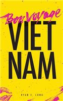 Bon Voyage Vietnam