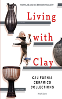 Living with Clay