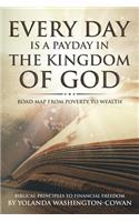 Every Day is a Payday in the Kingdom of God