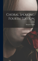 Choral Speaking. Fourth Edition.