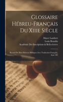 Glossaire Hébreu-Français Du Xiiie Siècle
