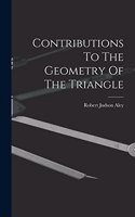 Contributions To The Geometry Of The Triangle