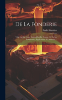 De La Fonderie