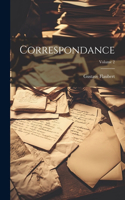 Correspondance; Volume 2