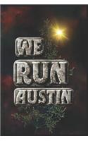 We Run Austin