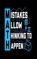 Mistakes Allow Thinking To Happen: 2019-2020 Teacher Lesson Planner Organizer with 12 Month Academic Agenda...Weekly & Monthly Calendar 8.5 11 150 pages