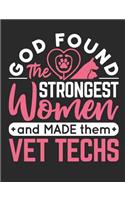 God Found The Strongest Women And Made Them Vet Techs