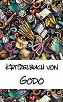 Kritzelbuch von Godo: Kritzel- und Malbuch mit leeren Seiten für deinen personalisierten Vornamen