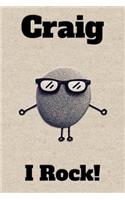 Affirmation Journal Craig I Rock!