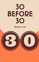 30 Before 30 Bucket List: Novelty Bucket List Themed Notebook