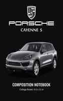 Porsche Cayenne S Composition Notebook College Ruled / 8.5 x 11 in