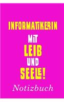 Informatikerin Mit Leib Und Seele Notizbuch