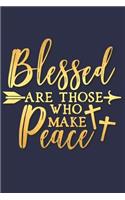 Blessed Are Those Who Make Peace