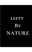 Lefty by Nature