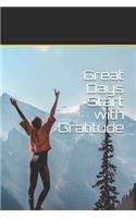 Great Days Start with Gratitude