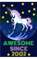 Awesome Since 2002: Magical Unicorn Notebook and Vintage Retro Happy Birthday Journal