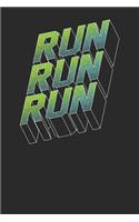 Run Run Run