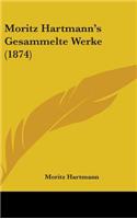 Moritz Hartmann's Gesammelte Werke (1874)