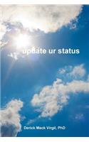 update ur status!